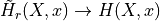 \tilde{H}_r(X,x)\rightarrow H(X,x)