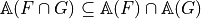 \mathbb{A}(F\cap G)\subseteq  \mathbb{A}(F) \cap \mathbb{A}(G)