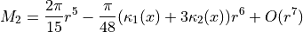 M_2 = \frac{2\pi}{15}r^5 - \frac{\pi}{48}(\kappa_1(x) + 3\kappa_2(x))r^6 + O(r^7)