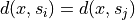 d(x,s_i)= d(x,s_j)