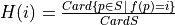 H(i) = \frac{Card \{ p\in S \,|\, f(p) =i \}}{Card S}