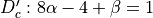 D'_c: 8\alpha - 4+\beta=1